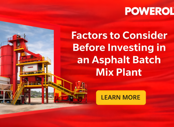 Factors to Consider Before Investing in an Asphalt Batch Mix Plant Factors to Consider Before Investing in an Asphalt Batch Mix Plant