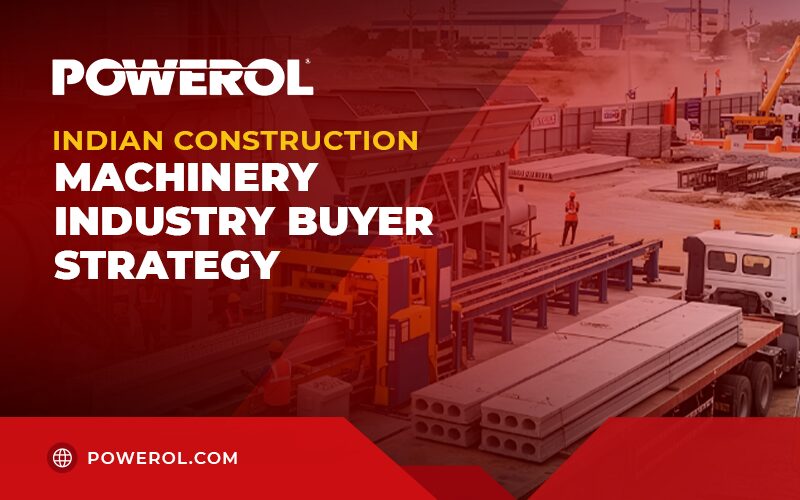 Indian Construction Machinery Industry Buyer Strategy